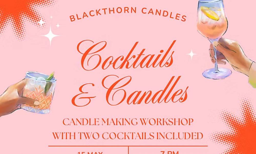 Cocktails and Candle Making at The Connacht